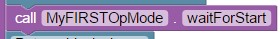 /images/Writing-an-Op-Mode-with-FTC-Blocks/ExaminingStructurePic4.jpg